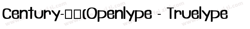 Century-常规(Openlype - Truelype)(Ver字体转换
